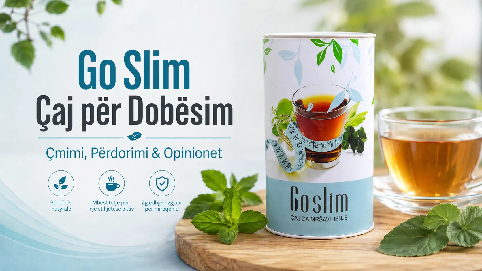 Go Slim çaj për dobësim në Shqipëri